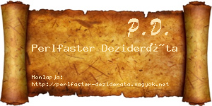 Perlfaster Dezideráta névjegykártya